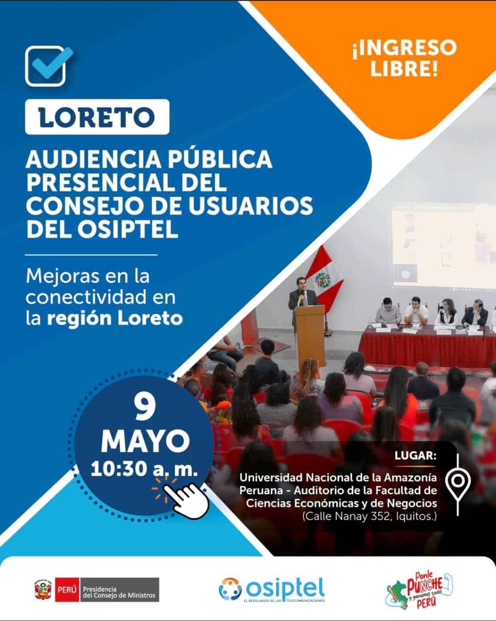 Audiencia pública presencial del consejo de usuarios del Osiptel en Loreto para mejorar la conectividad en la región Loreto, evento gratuito el 9 de mayo a las 10:30 a.m., en la Universidad Nacional de la Amazonía Peruana.